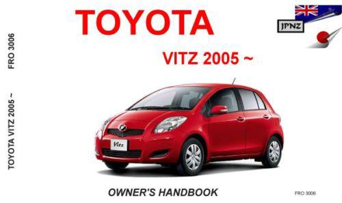 Toyota vitz 2005 ~ current model owners manual