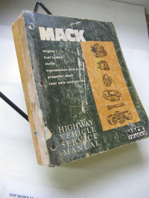 Mack truck  highway vehicle service manual  ts442