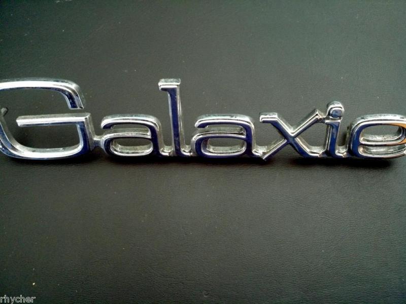 Vintage galaxie emblem  nice  6-"  x 1-1/4"