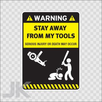 Decal stickers sign signs warning danger caution stay away tools 0500 z4vax