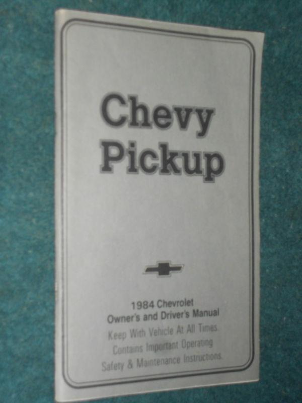 1984 chevrolet pickup truck owner's manual / owner's guide / original!!!