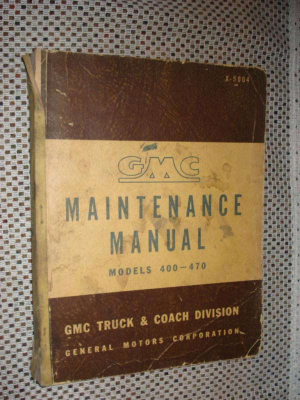 1950 gmc shop manual original rare service book 400-470