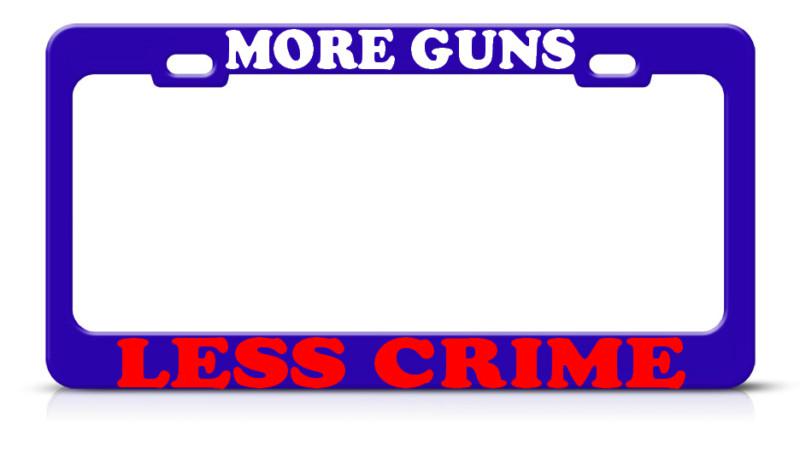 More guns less crime metal blue license plate frame gun 2 amendment tag border