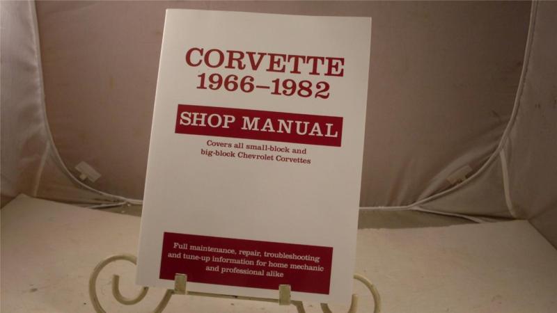 Corvette 1966-1982 shop manual for small block & big block engines