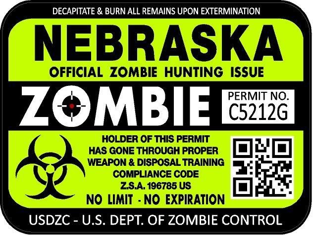 Nebraska zombie hunting license permit 3"x4" decal sticker outbreak 1237