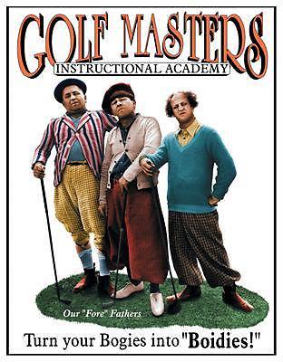 Sign vintage rectangular three stooges golf 12.5" width 16.0" height each