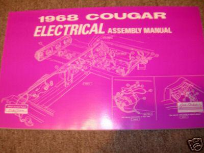 1968 mercury cougar electrical wiring assembly manual