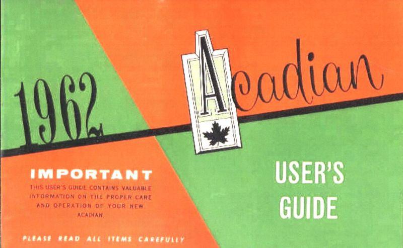 1962 acadian (pontiac of canada)  owners  manual, new, unreserved