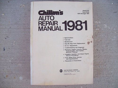 Chiltons auto manual-1974 thru 1981