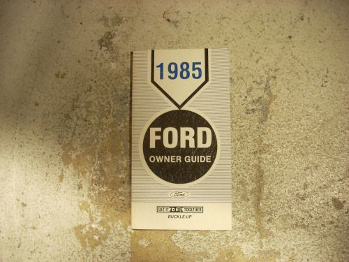 1985 ford owners guide / manual