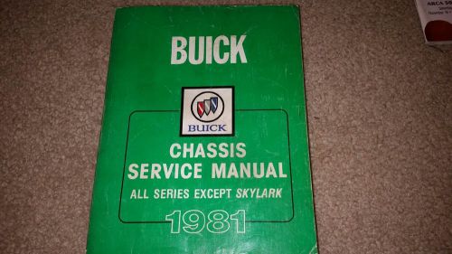 1981  buick chassis service manual ( all series except skylark)