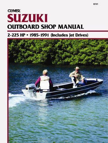 Clymer suzuki 2-225 hp outboards (includes jet drives) 1985-1991