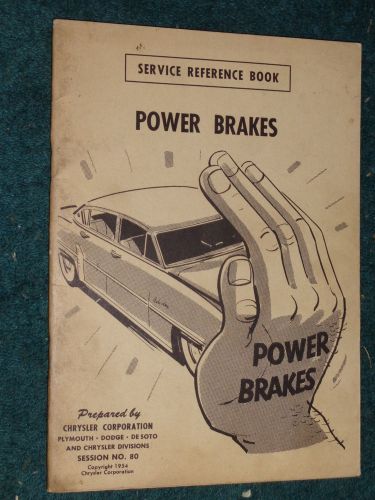 1954 chrysler / plymouth / dodge power brakes shop book / original booklet