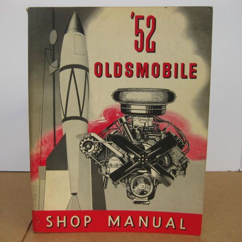 1952 oldsmobile shop service repair manual - deluxe 88 super 88 classic 98