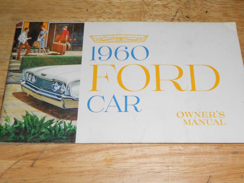 1960 ford car owner's manual / nice original guide book!