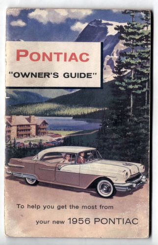 Vintage pontiac 1956 owner&#039;s guide pontiac motors, michigan/automobile manual