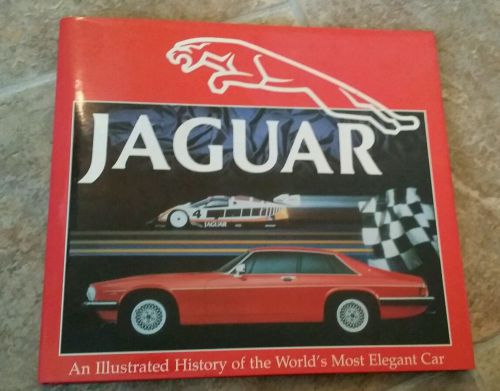 Jaguar - an illustrated history of the worlds most elegant car - 1989 hardcover