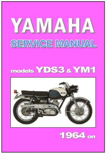 Yamaha workshop manual yds3 yds3c and ym1 for 1964 1965 and 1966 service repair