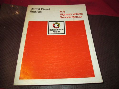 V 71  detroit diesel truck engine manual highway service oem book maintence