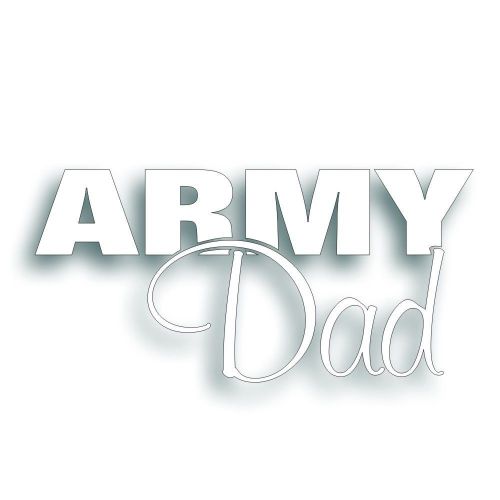 Army dad decal for united states patriot patriotic military family window white