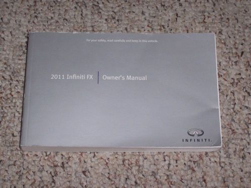 2011 infiniti fx fx35 fx50 35 50 awd factory original owner&#039;s owners user manual