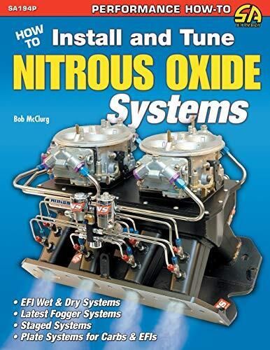 How to install and tune nitrous oxide systems nos fogger efi staged systems