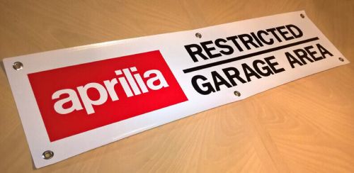 Aprilia sign banner restricted garage area sxv smv rxv supermoto