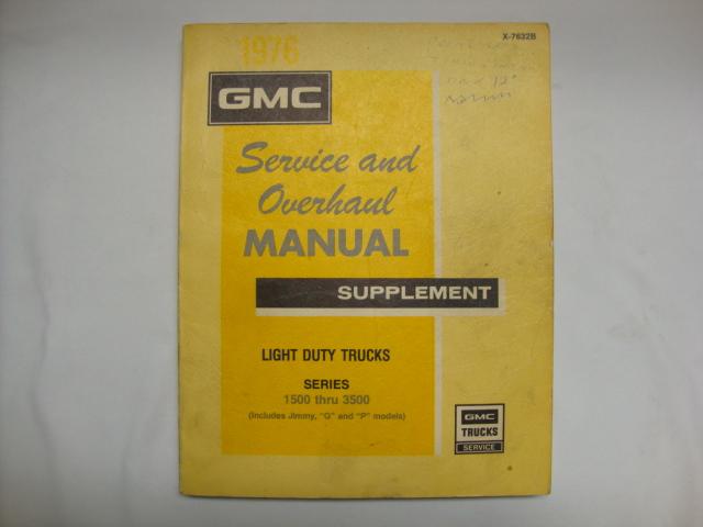 Factory original 1976 gmc light truck service & overhaul manual supplement