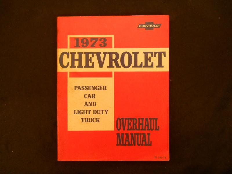 1973 chevrolet passenger car overhaul service manual