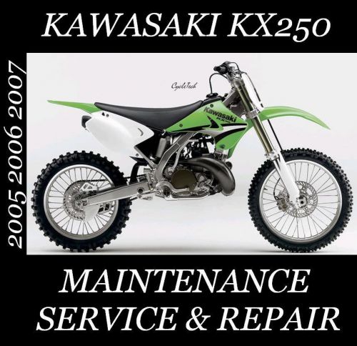 Kawasaki kx250 kx 250 service repair maintenance rebuild manual 2005 2006 2007