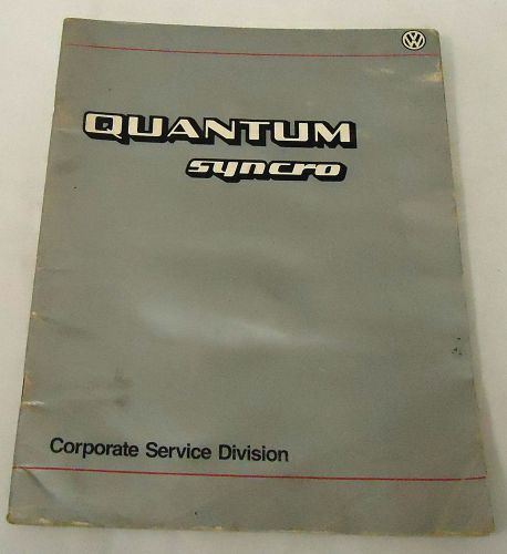1985 vw service training manual quantum syncro ~ volkswagen corporate division
