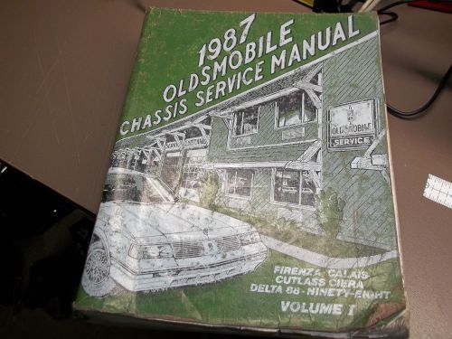 1987 gm oldsmobile chassis service manual (firenza/calais/ciera/delta 88/98)