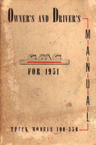 Find Original 1951 GMC Truck - OWNERS MANUAL In Tampa, Florida, United ...