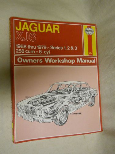 Haynes (242) jaguar xj6  1968 thru 1979, series 1, 2 &amp; 3 owners workshop manual