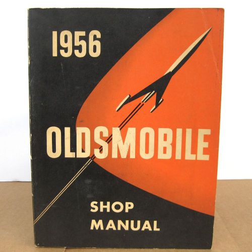 1956 oldsmobile shop service repair manual super 88 98 series