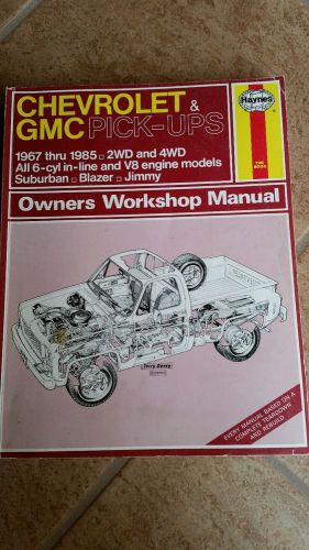 Haynes chevrolet gmc pick-ups owners manual, 1967-1985, 2wd and 4wd, 6 cyl / v8