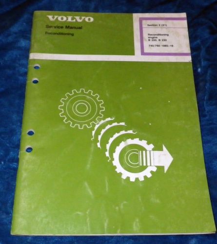 Volvo service manual engine reconditioning b200 b230 740/760 tp30927/1 sec.2(21)