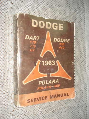 1963 dodge service manual original gt dart polara shop book 330 440