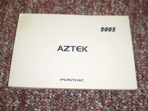 2005 pontiac aztek owners manual book guide all models