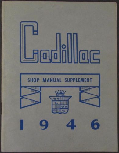 1946 cadillac 46-61 62 60s 75 service shop manual supplement