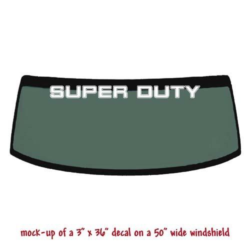 Super duty -  truck windshield banner decal sticker v2