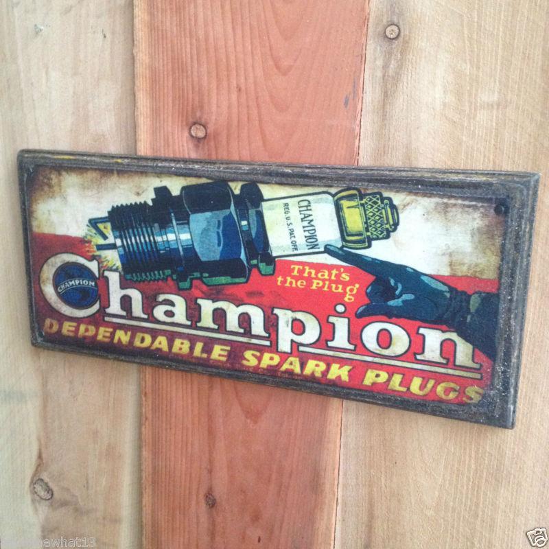 Orginal champion spark plugs sign vintage shop garage look bar fame pipe style