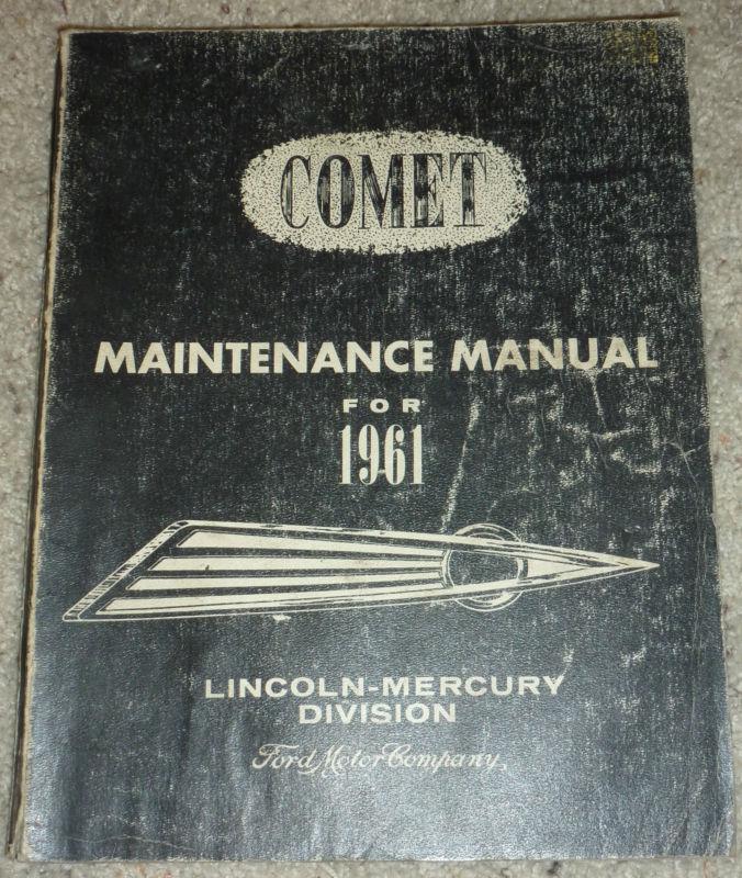 1961 mercury comet maintenance shop service manual original issue