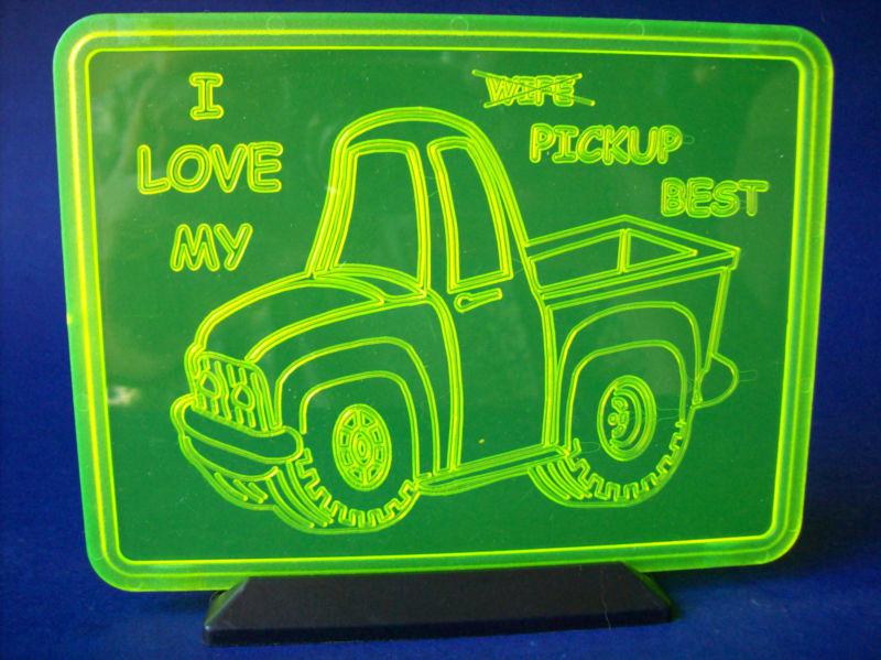 I love my pickup best ("closeout") desk display plaque or trophy