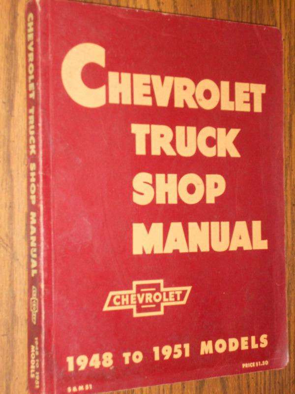 1948-1951 chevrolet truck shop manual / original book! all series pickups & more