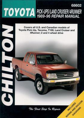 Chilton toyota pick-ups, land cruiser, and 4 runner 1989-1996 repair manual