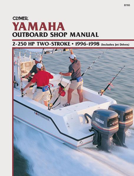 Clymer do-it-yourself marine manual 2- 250hp yamaha outboard motors b-785