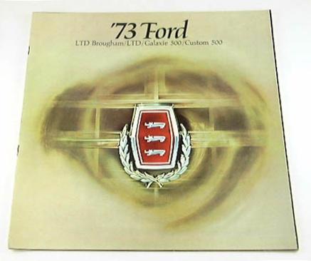 1973 73 ford brochure galaxie 500 custom ltd brougham