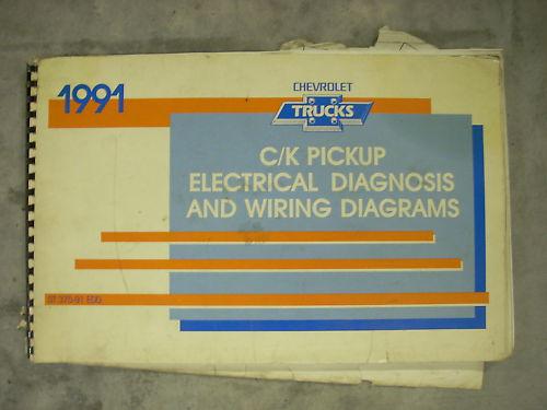 1991 91 chevy chevrolet c/k 2 & 4 wd 1/2 3/4 1 ton truck wiring diagram manual