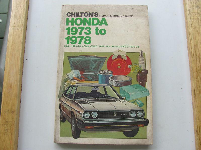 Honda civic cvc accord  1973 to 1978 chilton's repair and tune up guide